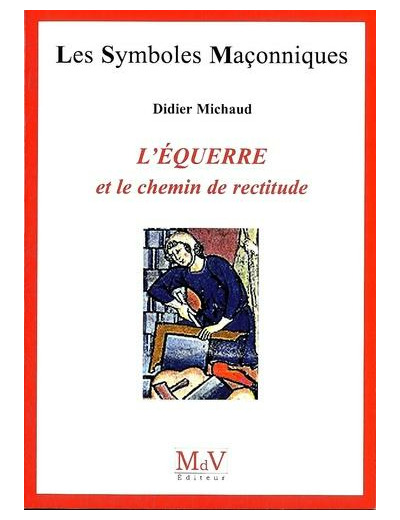 N°6  Didier Michaud, L'Équerre et le chemin de rectitude