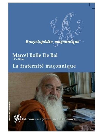 La fraternité maçonnique