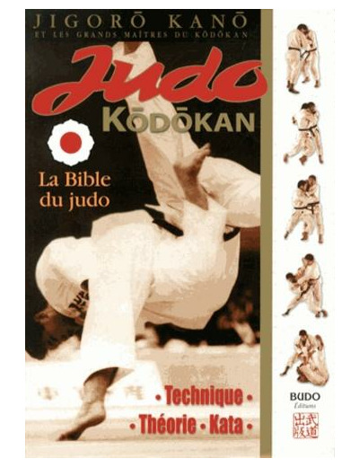 Judo Kodokan - La Bible du Judo