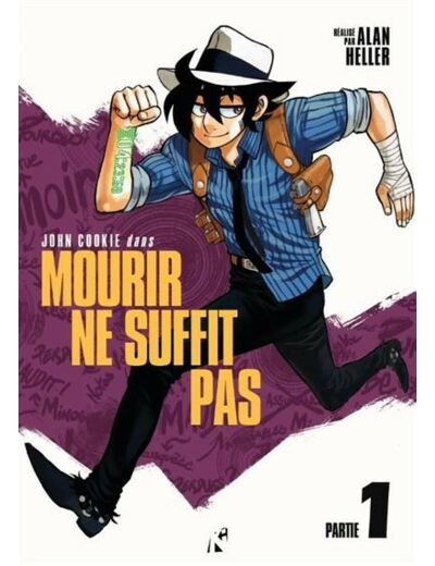 John Cookie dans : Mourir ne Suffit Pas - Tome 1