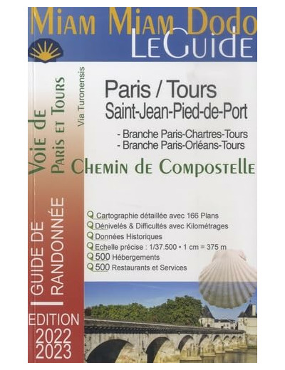 MIAM MIAM DODO VOIE DE TOURS ET PARIS EDITION 2022-2023 (PARIS A RONCEVAUX)