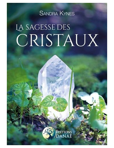 La sagesse des cristaux