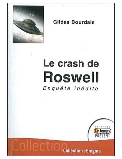 Le crash de Roswell - Enquête inédite