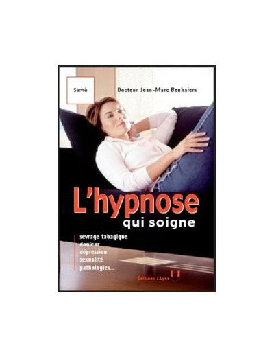 L'hypnose qui soigne