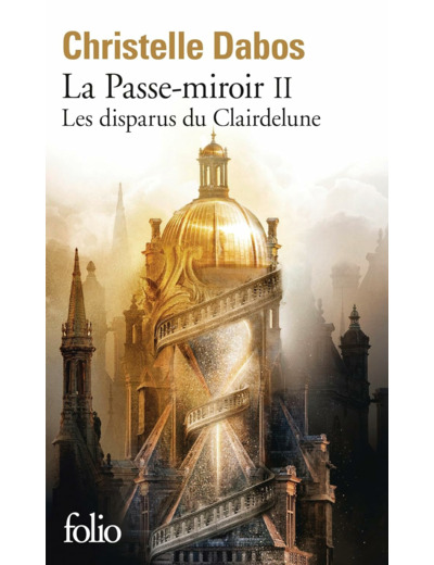 LA PASSE-MIROIR - II - LES DISPARUS DU CLAIRDELUNE