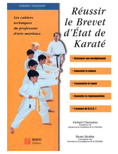 Réussir le brevet d'État de karaté