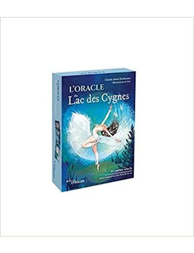 L'Oracle du Lac des Cygnes - 45 cartes oracle et le livre d'accompagnement pour avancer sur son chemin de vie