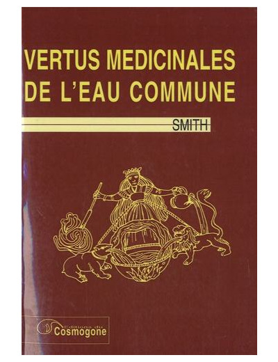 Vertus médicinales de l'eau commune