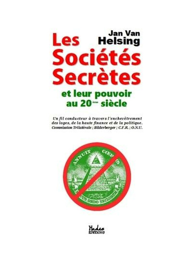 Les sociétés secrètes et leur pouvoir au 20ème siècle