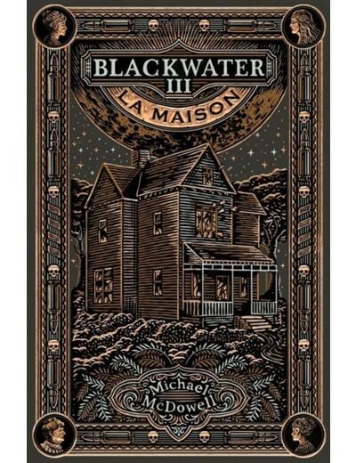 Blackwater - Tome 3 - La Maison