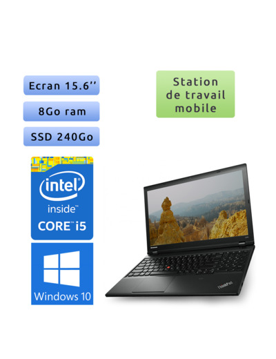 Lenovo ThinkPad L540 - Windows 10 - i5 8Go 240Go SSD - 15.6 - Ordinateur Portable Workstation PC