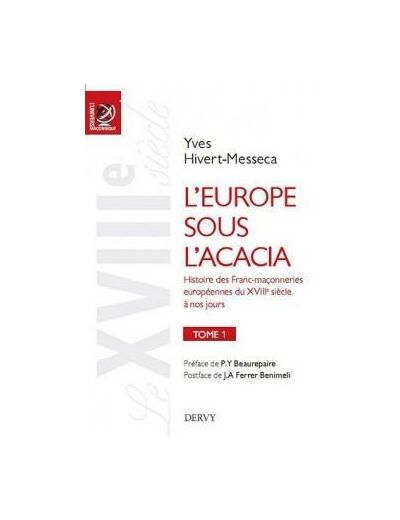 L'Europe sous l'acacia, Tome 1