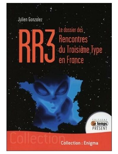 RR3 - Le dossier des Rencontres du Troisième type en France