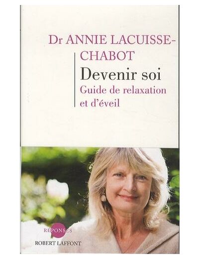 Devenir soi - Guide de relaxation et d'éveil