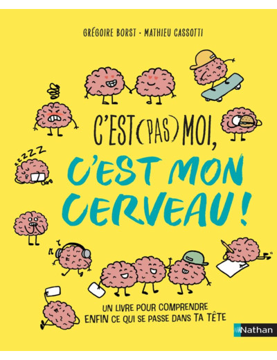 C'EST (PAS) MOI, C'EST MON CERVEAU