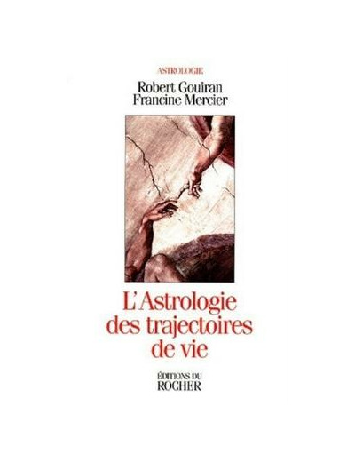 L'astrologie des trajectoires de vie