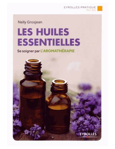 Les huiles essentielles