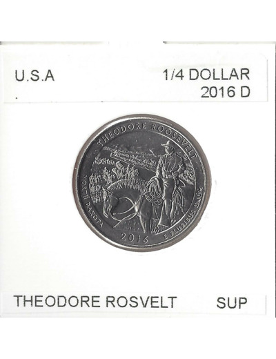 AMERIQUE (U.S.A) 1/4 DOLLAR 2016 D THEODORE ROOSEVELT SUP