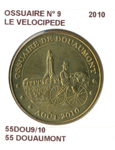 55 DOUAUMONT OSSUAIRE N9 LE VELOCIPEDE 2010 SUP-