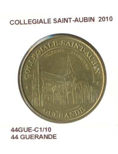 44 GUERANDE COLLEGIALE SAINT AUBIN 2010 SUP-