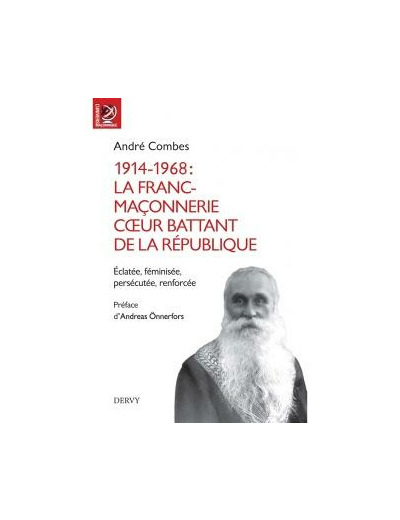 André Combes : La franc-maçonnerie cœur battant de la République