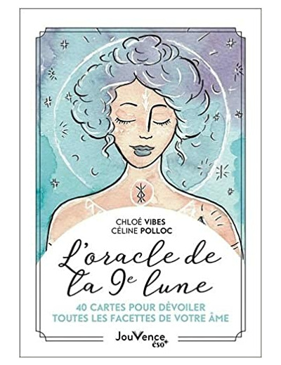 Oracle de la 9e lune - Dévoilez toutes les facettes de votre âme