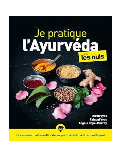 Je pratique L'Ayurveda pour les nuls