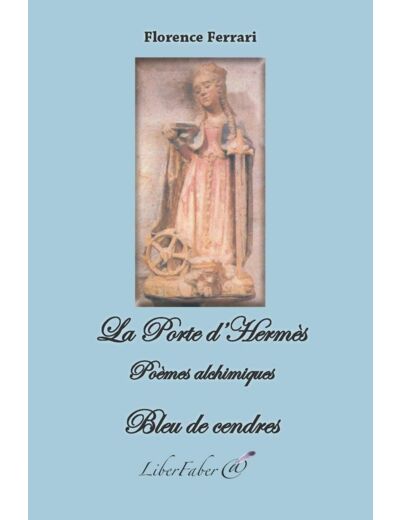 La porte d'Hermès - Bleu de cendres