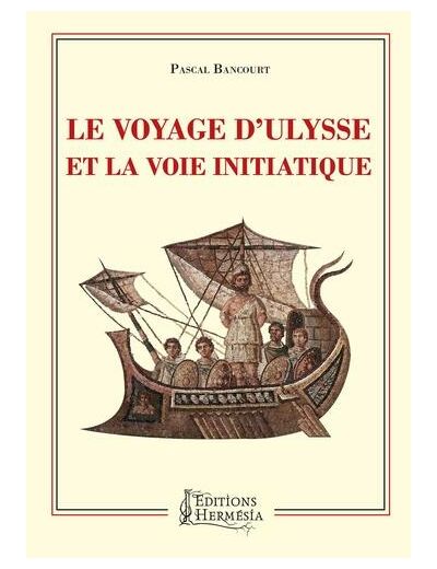 Le voyage d'Ulysse et la voie initiatique