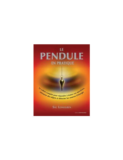 Le Pendule en pratique