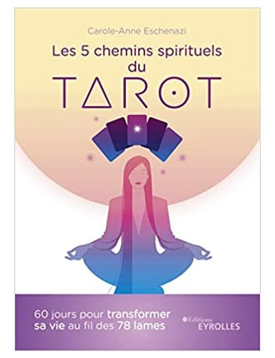 Les 5 chemins spirituels du tarot