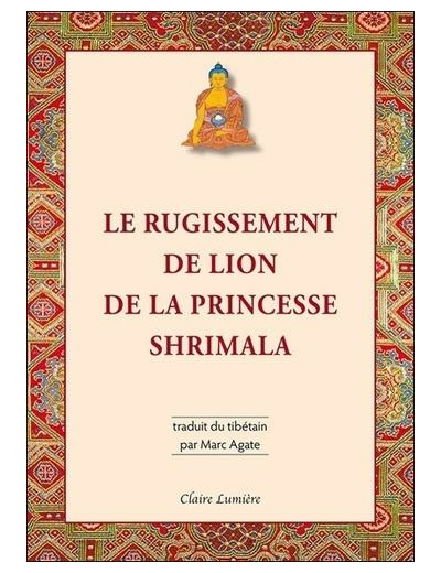 Le rugissement de lion de la princesse Shrimala