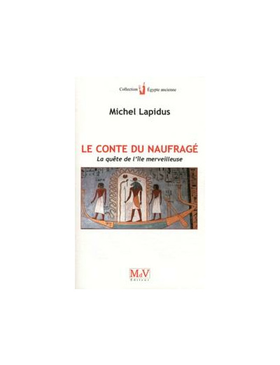 N°1 Le conte du naufragé, ou La quête de l'île merveilleuse