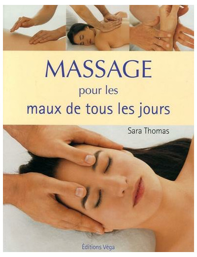 Massage pour les maux de tous les jours