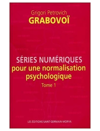 Séries numériques pour une normalisation psychologique - Tome 1