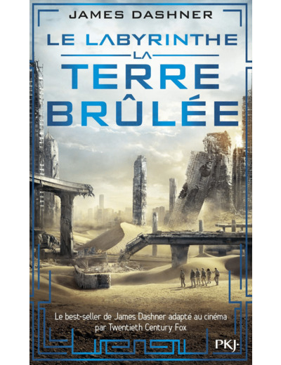 L'EPREUVE - LE LABYRINTHE - L'EPREUVE - TOME 2 LA TERRE BRULEE