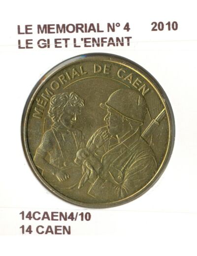 14 CAEN LE MEMORIAL N4 LE GI ET L'ENFANT 2010 SUP-