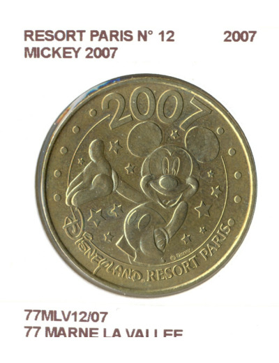 77 MARNE LA VALLEE RESORT PARIS N12 MICKEY 2007 SUP-