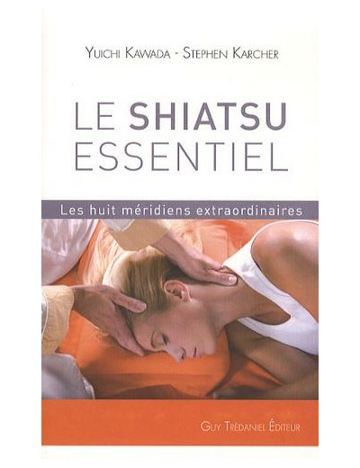 Le Shiatsu essentiel