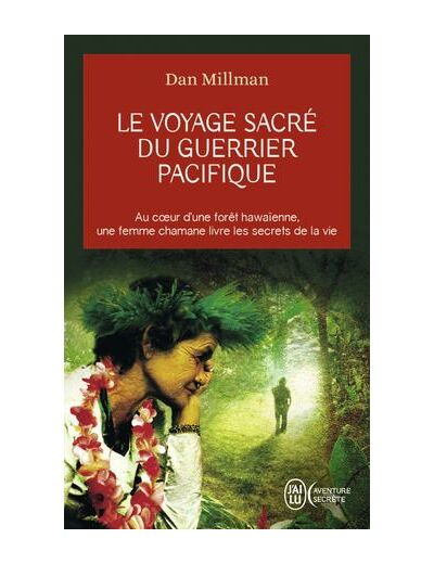 Le voyage sacré du guerrier pacifique