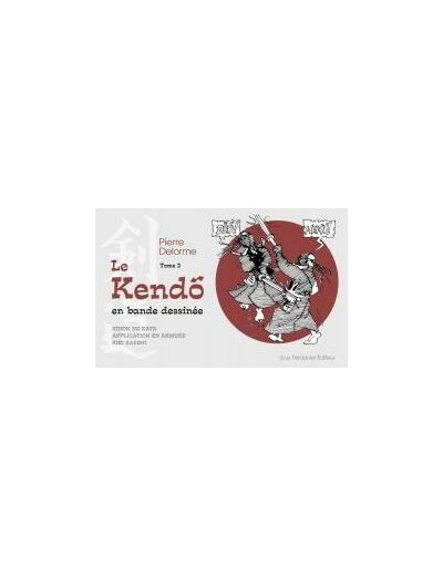 Le kendo en bande dessinée (tome 2)