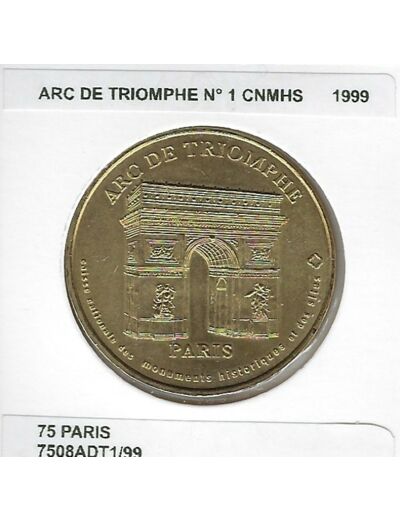 75 PARIS ARC DE TRIOMPHE Numero 1 CNMHS 1999 SUP