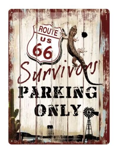 Plaque métal Route 66 Survivors Parking Only - 30x40cm.