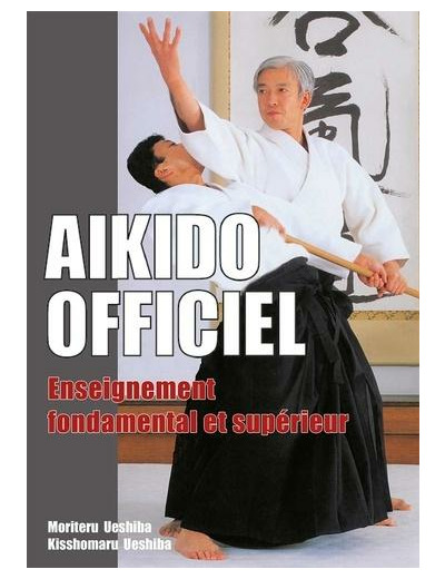 Aikido officiel - Enseignement fondamental et supérieur