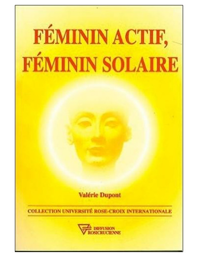 Féminin actif, féminin solaire