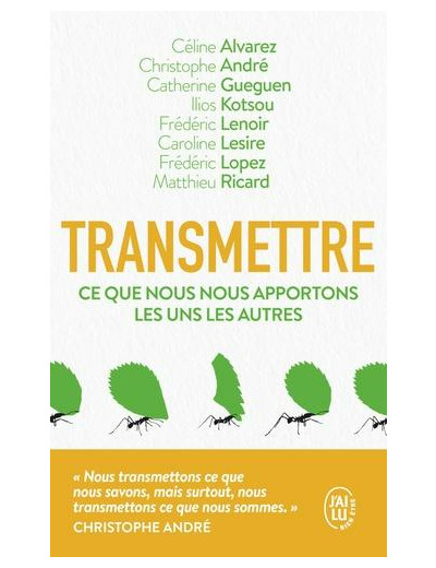 Transmettre - Ce que nous nous apportons les uns les autres