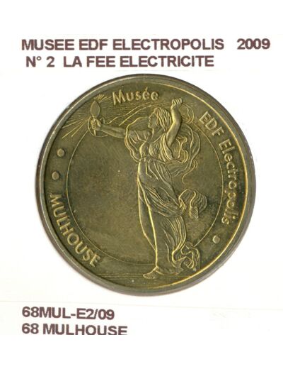 68 MULHOUSE MUSEE EDF ELECTROPOLIS NUMERO 2 LA FEE ELECTRICITE 2009 SUP-