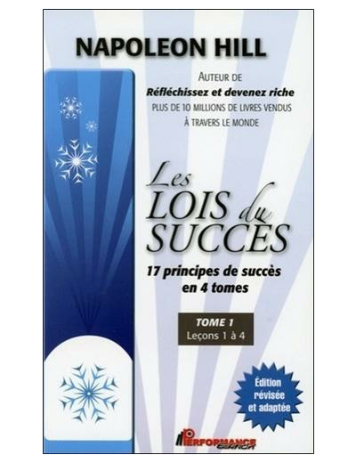 Les lois du succès - Tome 1, Leçons 1 à 4