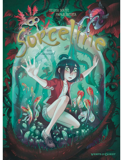 SORCELINE - TOME 04 - REVE ET CAUCHEMORT !