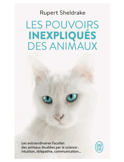 Les pouvoirs inexpliqués des animaux